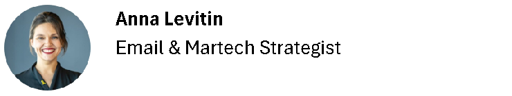 Anna Levitin
Email & Martech Strategist
2026 Email Marketing Trends
